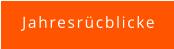 Jahresrücblicke