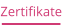 Zertifikate